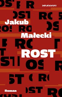 Rost - Jakub Małecki - E-Book