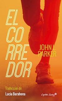El corredor - John L. Parker - E-Book