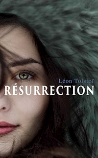Résurrection - Léon Tolstoï - E-Book