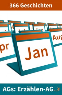 Erzählen-AG: 366 Geschichten - Andreas Dietrich - E-Book