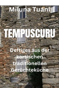 Tempuscuru - Miluna Tuani - E-Book