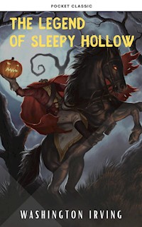 The Legend of Sleepy Hollow - Washington Irving - E-Book