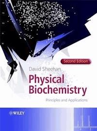Physical Biochemistry - David Sheehan - E-Book