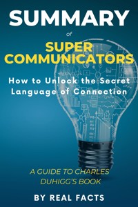 Summary of Supercommunicators - Real Facts - E-Book