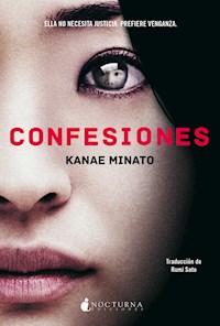 Confesiones - Kanae Minato - E-Book