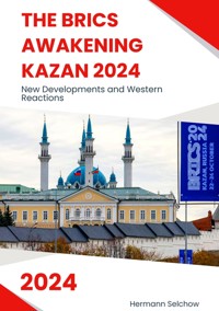 The BRICS Awakening Kazan 2024 - Hermann Selchow - E-Book