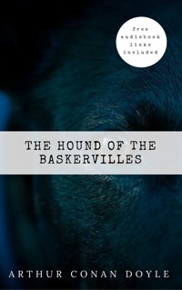 Arthur Conan Doyle: The Hound of the Baskervilles (The Sherlock Holmes novels and stories #5) - Arthur Conan Doyle - E-Book