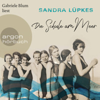 Die Schule am Meer (Ungekürzte Lesung) - Sandra Lüpkes - Hörbuch