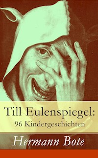 Till Eulenspiegel: 96 Kindergeschichten - Hermann Bote - E-Book