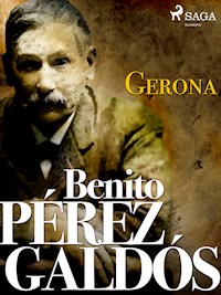 Gerona - Benito Pérez Galdos - E-Book