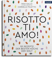 Risotto, ti amo! -  - E-Book