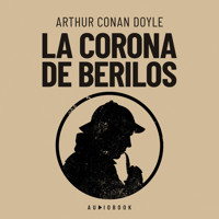 La corona de berilos (Completo) - Arthur Conan Doyle - Hörbuch