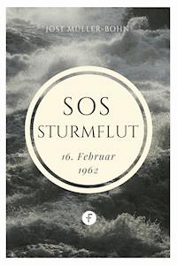 SOS - Sturmflut - Jost Müller-Bohn - E-Book