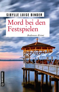 Mord bei den Festspielen - Sibylle Luise Binder - E-Book