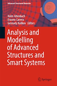 Analysis and Modelling of Advanced Structures and Smart Systems -  - E-Book