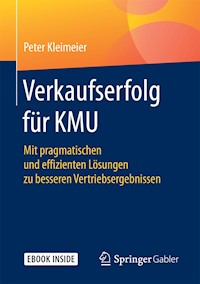 Verkaufserfolg für KMU - Peter Kleimeier - E-Book