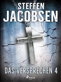 Das Versprechen - 4 - Steffen Jacobsen - E-Book