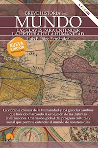 Breve historia del mundo. Nueva edición actualizada a color - Luis E. Íñigo Fernández - E-Book