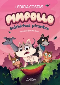 Pimpollo 4: Salchichas picantes - Ledicia Costas - E-Book