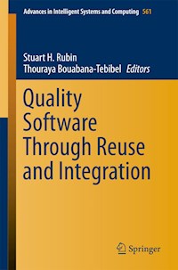Quality Software Through Reuse and Integration -  - E-Book