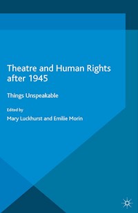 Theatre and Human Rights after 1945 - - E-Book