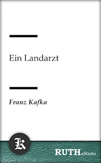 Ein Landarzt - Franz  kafka - E-Book + Hörbuch