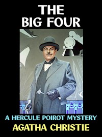 The Big Four - Agatha Christie - E-Book