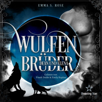 Wulfenbrüder: Dean & Elena - Wulfenbrüder, Band 1 (ungekürzt) - Emma S. Rose - Hörbuch