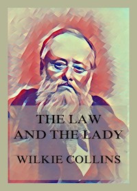 The Law and the Lady - Wilkie Collins - E-Book