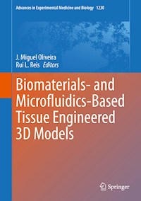 Biomaterials- and Microfluidics-Based Tissue Engineered 3D Models -  - E-Book