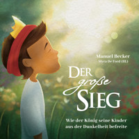 Der große Sieg - Manuel Becker - Hörbuch