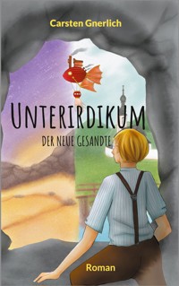 Unterirdikum - Carsten Gnerlich - E-Book