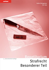 Repetitorium Strafrecht Besonderer Teil - Stefan Heimgartner - E-Book