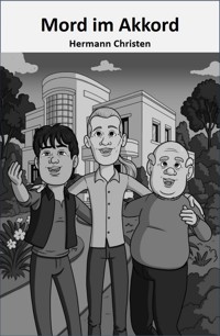 Mord im Akkord - Hermann Christen - E-Book