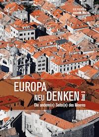 Europa neu denken III -  - E-Book