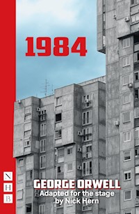 1984 (NHB Modern Plays) - George Orwell - E-Book