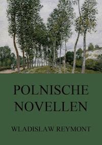 Polnische Novellen - Wladislaw Reymont - E-Book