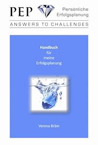 PEP - Persönliche Erfolgsplanung - Verena Bräm - E-Book