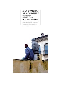 A la sombra de Occidente - José Miguel G. Cortés - E-Book