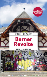 Berner Revolte - Paul Lascaux - E-Book