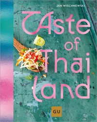 Taste of Thailand - Jan Wischnewski - E-Book