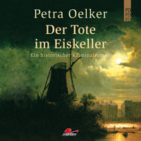Der Tote im Eiskeller (Ungekürzt) - Petra Oelker - Hörbuch