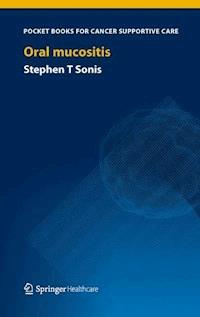 Oral Mucositis - Stephen T Sonis - E-Book