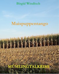 Maispuppentango - Birgid Windisch - E-Book