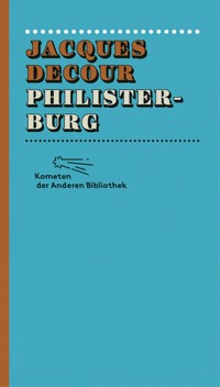 Philisterburg - Jacques Decour - E-Book