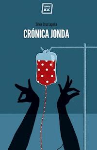 Crónica Jonda - Silvia Cruz Lapeña - E-Book