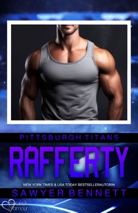 Rafferty (Pittsburgh Titans Team Teil 15) - Sawyer Bennett - E-Book