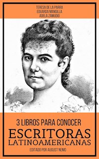 3 Libros Para Conocer Escritoras Latinoamericanas - Teresa de la Parra - E-Book