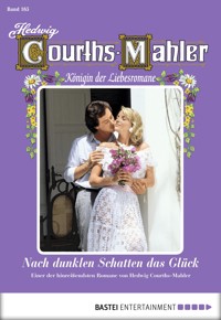 Hedwig Courths-Mahler - Folge 165 - Hedwig Courths-Mahler - E-Book