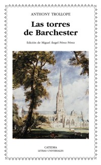 Las torres de Barchester - Anthony Trollope - E-Book